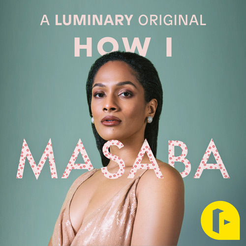 How I Masaba Podcast · only on Luminary