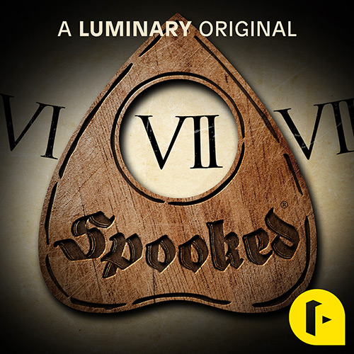 Spooked Podcast · only on Luminary